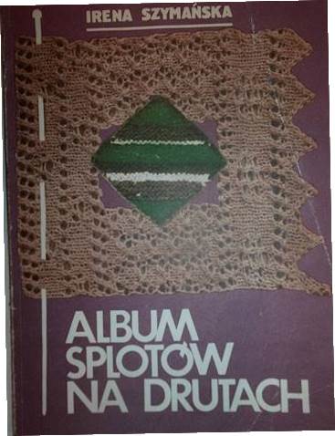 Album splotów na drutach - Szymańska