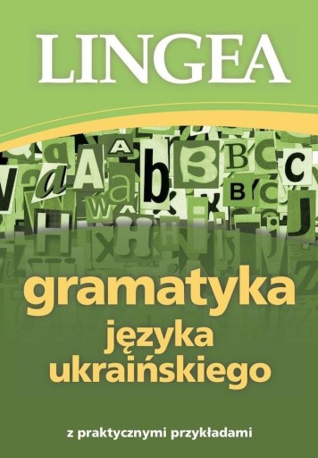 GRAMATYKA JĘZYKA UKRAIŃSKIEGO PRACA ZBIOROWA