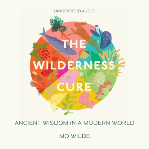 Wilderness Cure - Wilde, Mo