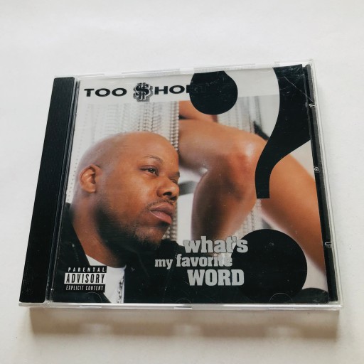 Too Short - What's My Favorite Word?