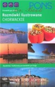 ROZMÓWKI ILUSTROWANE CHORWACKIE PONS
