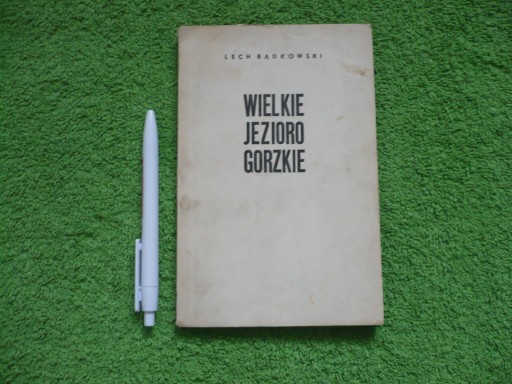 WIELKIE JEZIORO GORZKIE
