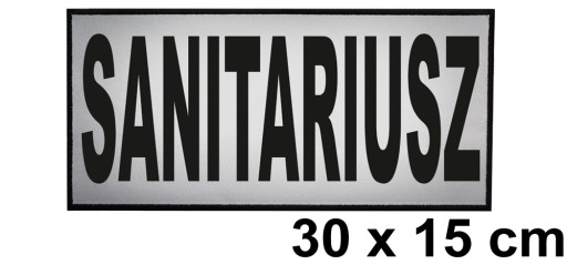 SANITARIUSZ naszywka emblemat odblaskowy 30x15 cm bez rzepa na ubrania