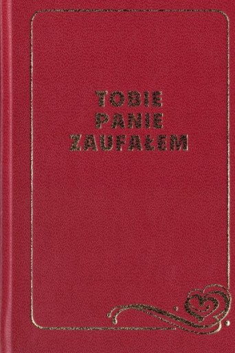 Tobie Panie zaufałem - modlitewnik (mały format)