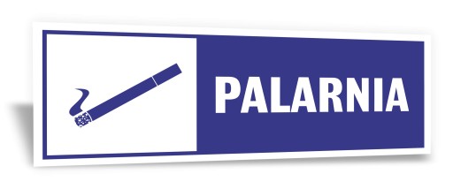 Tabliczka PALARNIA WOLNO PALIĆ 30x10 cm UV