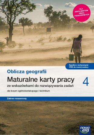OBLICZA GEOGRAFII 4 MATURALNE KARTY PRACY ZR NE