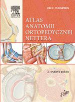 ATLAS ANATOMII ORTOPEDYCZNEJ NETTERA