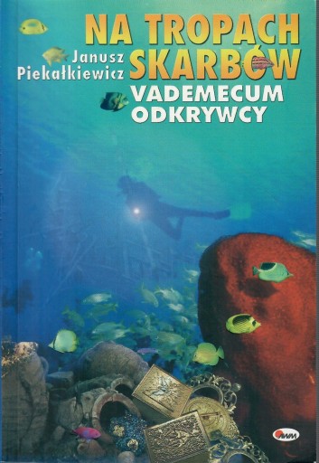 Piekałkiewicz - NA TROPACH SKARBÓW