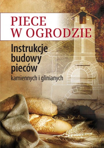 PIECE W OGRODZIE INSTRUKCJE BUDOWY PIECÓW