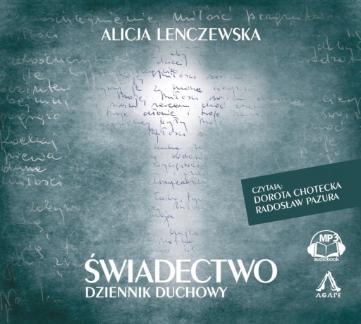 Świadectwo. Dziennik duchowy CD