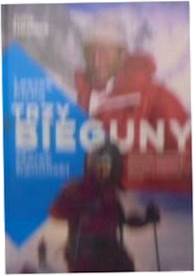 Trzy Bieguny. Opowiesc pierwszego zimowego zdobywc