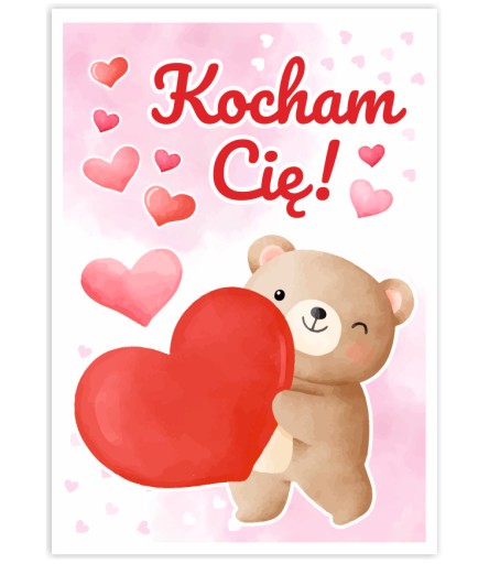 KARTKA WALENTYNKOWA KOCHAM CIĘ MIŚ