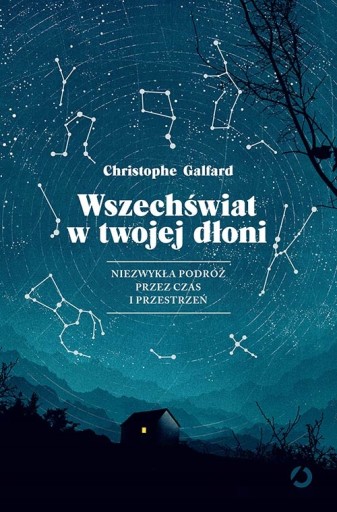 WSZECHŚWIAT W TWOJEJ DŁONI Christophe Galfard
