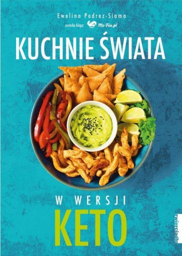 KUCHNIE ŚWIATA W WERSJI KETO Ewelina Podrez-Siama
