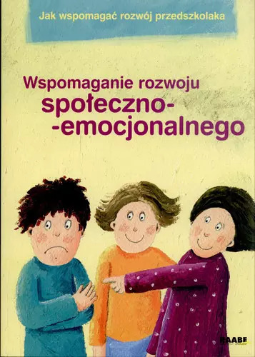 Wspomaganie rozwoju społeczno-emocjonalnego