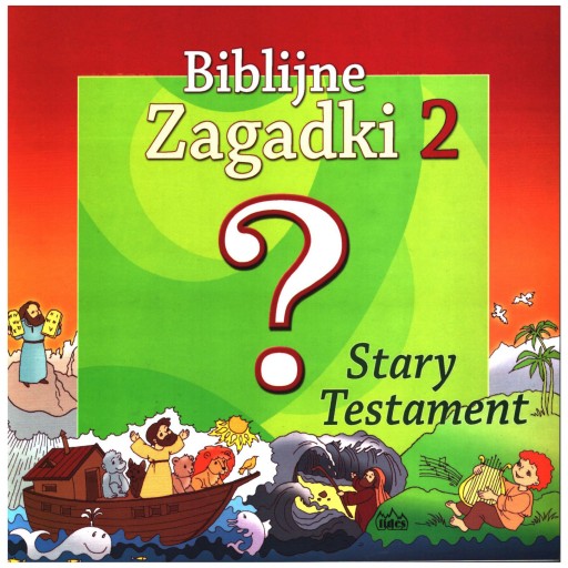 Biblijne zagadki. Stary Testament. Część 2