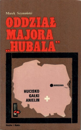 Szymański - ODDZIAŁ MAJORA HUBALA