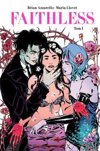FAITHLESS T.1, BRIAN AZZARELLO
