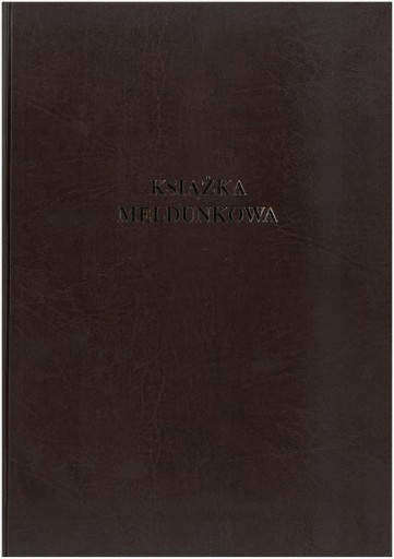 KSIĄŻKA MELDUNKOWA TWARDA OPRAWA