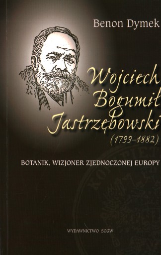 WOJCIECH BOGUMIŁ JASTRZĘBOWSKI - BENON DYMEK