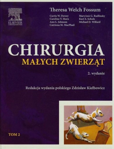 CHIRURGIA MAŁYCH ZWIERZĄT TOM 2