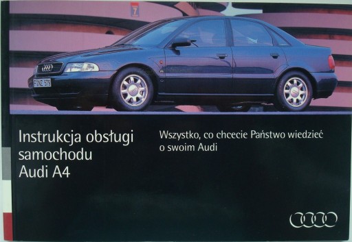 Audi A4 B5 1994-1999 Polska instrukcja obsługi Audi A4 1994 rok oryginał !