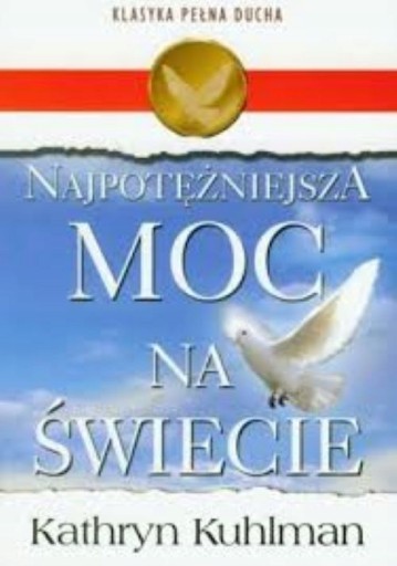 Najpotężniejsza moc na świecie - Kathryn Kuhlman