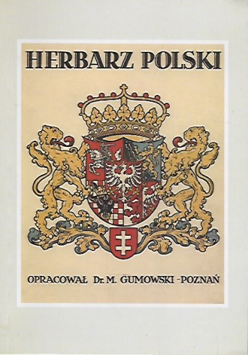 HERBARZ POLSKI / Dr. M. Gumowski