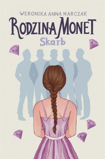 RODZINA MONET. SKARB WERONIKA MARCZAK