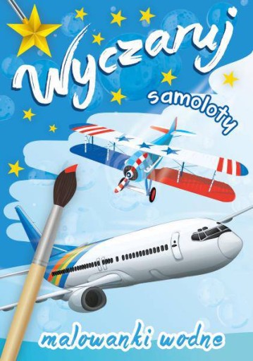 MALOWANKA KOLOROWANKA WODNA WYCZARUJ SAMOLOTY