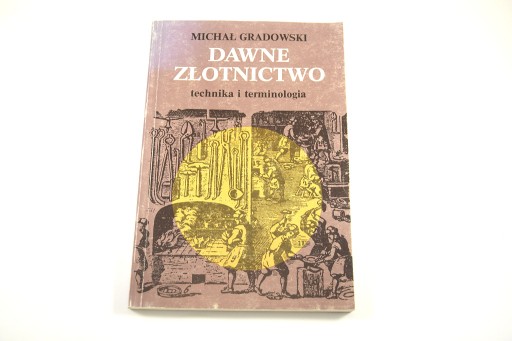 Dawne złotnictwo (Michał Gradowski, 1984)
