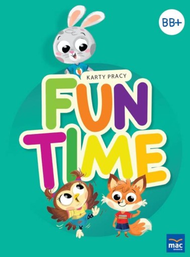 Fun Time Poziom B i B+ Karty Pracy