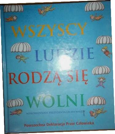 Wszyscy rodzą się wolni - Praca zbiorowa