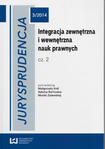 JURYSPRUDENCJA INTEGRACJA ZEWNĘTRZNA I WEWNĘTRZNA
