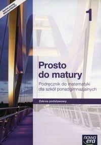 Matematyka NE Prosto do matury 1 Podręcznik ZP
