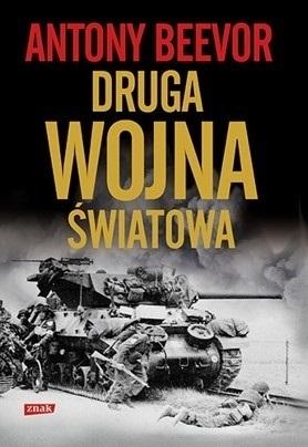 DRUGA WOJNA ŚWIATOWA W.2022, ANTONY BEEVOR