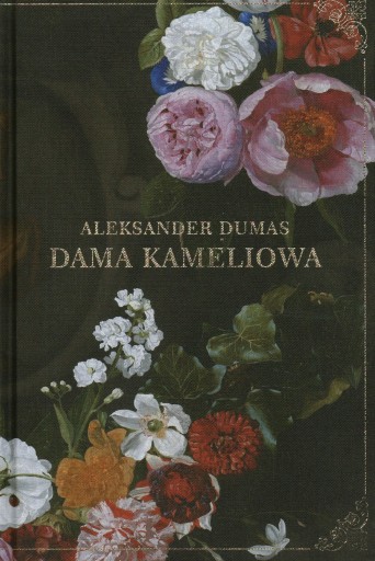 DAMA KAMELIOWA - ALEKSANDER DUMAS