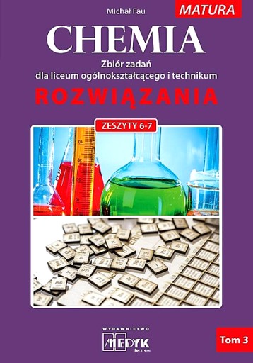 CHEMIA ZBIÓR ZADAŃ LO ROZWIĄZANIA DO ZESZYT 6-7