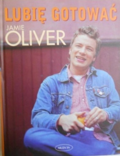 Jamie Oliver - Lubię gotować