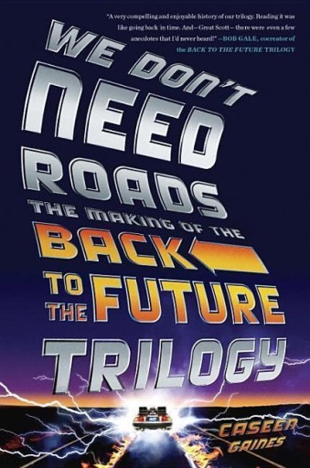We Dont Need Roads CASEEN GAINES