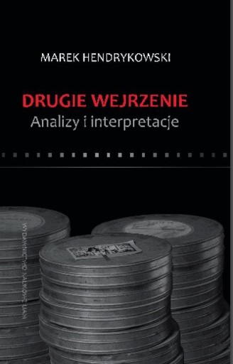 DRUGIE WEJRZENIE ANALIZY I INTERPRETACJE