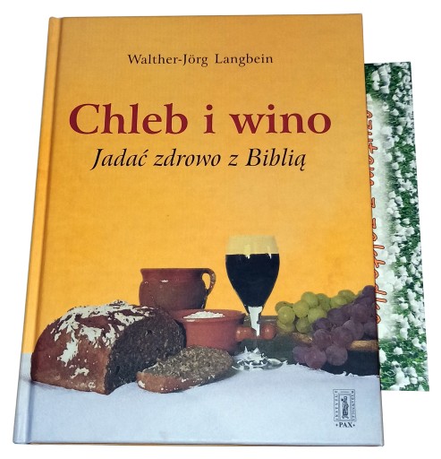 CHLEB I WINO JADAĆ ZDROWO Z BIBLIĄ Langbein