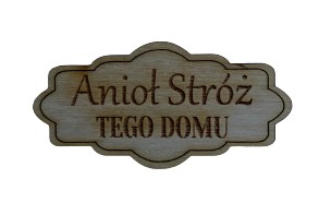 Ozdobna tabliczka Anioł Stróż TEGO DOMU scrapki