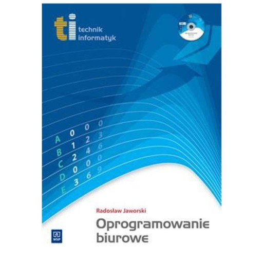 OPROGRAMOWANIE BIUROWE TECHNIK INFORMATYK + CD