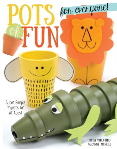 Pots of Fun for Everyone, Revised and Expanded