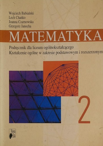 Matematyka 2 Podręcznik Wojciech Babiański SPK