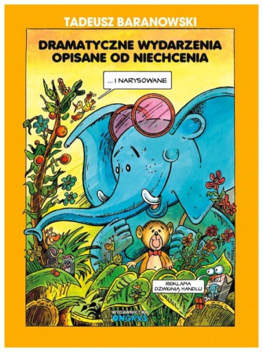Dramatyczne wydarzenia opisane od niechcenia