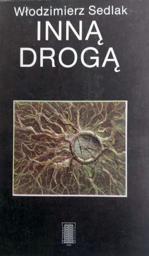 Inną drogą Włodzimierz Sedlak