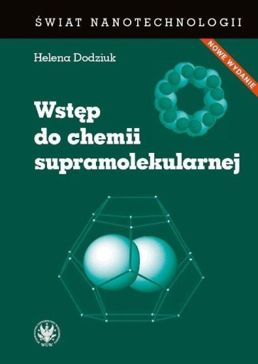 WSTĘP DO CHEMII SUPRAMOLEKULARNEJ, DODZIUK HELENA