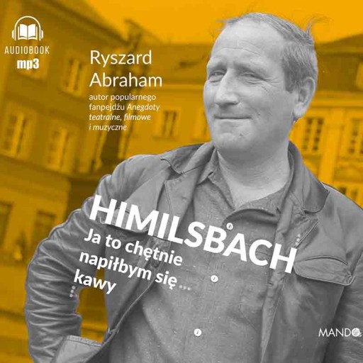 Himilsbach Ja to chętnie napiłbym się kawy CD